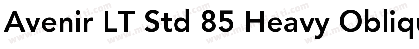 Avenir LT Std 85 Heavy Oblique字体转换
